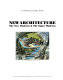 New architecture : the new moderns & the super moderns /