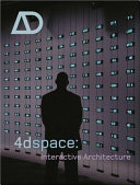 4dspace : interactive architecture /