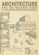 Architecture and the welfare state /