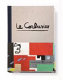 Le Corbusier : the art of architecture /