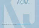 AKJAA : Positionen junger Architekten in Deutschland = Statements by young architects in Germany /