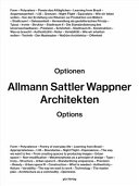 Allmann Sattler Wappner Architekten : Optionen = Options /