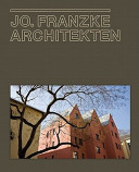Jo. Franzke Architekten, 1986-2010 /