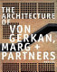 The architecture of Von Gerkan, Marg + Partners /