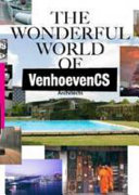 The Wonderful World of VenhoevenCS Architects /