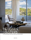 Belgian masters in contemporary architecture and interior design /