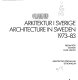 Arkitektur i Sverige 1973-83 /