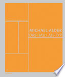 Michael Alder : das Haus als Typ /