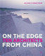 On the edge : ten architects from China /