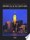 Dennis Lau & Ng Chun Man : selected and current works /