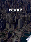 P & T group : 140 years of architecture in Asia /