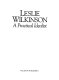 Leslie Wilkinson : a practical idealist /