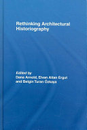 Rethinking architectural historiography /