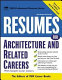 Resumes for architecture and related careers with sample cover letters /