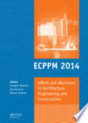 Ework and ebusiness in architecture, engineering and construction : proceedings of the 10th European Conference on Product and Process Modelling (ECPPM 2014), Vienna Austria, 17-19 September 2014 /
