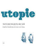 Utopie : texts and projects, 1967-1978 /