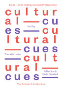 Cultural cues : Joe Day, Tom Wiscombe, Adib Cúre & Carie Penabad /