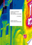 Energy Efficiency Solutions for Historic Buildings : a Handbook /