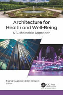 Architecture for health and well-being : a sustainable approach /