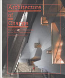 Architecture of change : sustainability and humanity in the built environment /