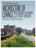 Architecture of change 2 : sustainability and humanity in the built environment /