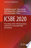 ICSBE 2020 : Proceedings of the 11th International Conference on Sustainable Built Environment /