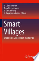 Smart Villages : Bridging the Global Urban-Rural Divide /