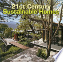21st century sustainable homes /
