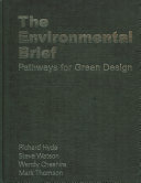 The environmental brief : pathways for green design /
