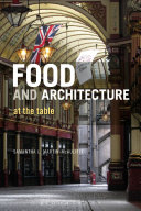 Food and architecture at the table /
