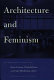 Architecture and feminism : Yale publications on architecture /