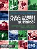Public interest design practice guidebook : SEED methodology, case studies, and critical issues /