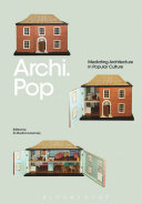 Archi.pop : mediating architecture in popular culture /