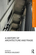 A history of architecture and trade /