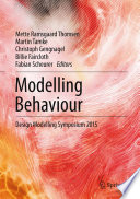 Modelling behaviour : : design modelling symposium 2015 /