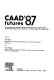 CAAD futures '87 : proceedings of the second International Conference on Computer Aided Architectural Design Futures, Eindhoven, the Netherlands, 20-22 May 1987 /