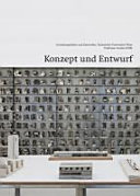 Konzept und Entwurf = Concept and design /