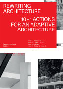 Rewriting architecture : 10+1 actions : tabula scripta /