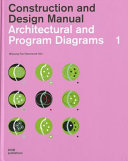 Architectural and program diagrams /