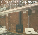 Converted spaces = Convertir l'espace = Verwandelte Räume /