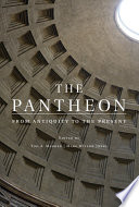 The Pantheon : from antiquity to the present /