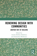 Renewing design with communities : another way of building /