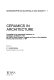 Ceramics in architecture : proceedings of the International Symposium on Ceramics in Architecture of the 8th CIMTEC-World Ceramics Congress and Forum on New Materials, Florence, Italy June 28-July 1, 1994 /