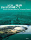 New urban environments : British architecture and its European context /