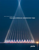 The Baku miracle : design and construction of Baku Crystal Hall = Bakinskoe chudo : proektirovanie i stroitelʹstvo "Kristalʹnogo zala" v Baku /