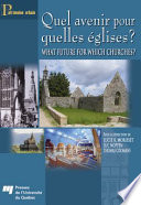 Quel avenir pour quelles eglises? : What future for which churches? /