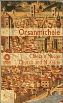 Orsanmichele : chiesa e museo = church and museum /