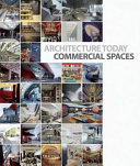 Architecture today : commercial spaces /