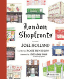London shopfronts : illustrations of the city's best-loved spots /