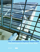 The International Highrise Award 2008 = Internationaler Hochhaus Preis 2008 /